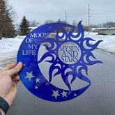 Moon Of My Life Customized Metal Signs, Custom Metal Sign, Custom Signs, Metal Sign Laser Cut Metal Signs Custom Gift Ideas