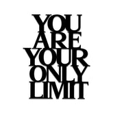 You Are Your Only Limit Metal Gym Sign, Metal Laser Cut Metal Signs Custom Gift Ideas