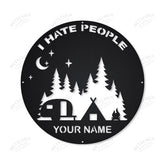 Personalized Camping I Hate People Metal Wall Decor, Cut Metal Sign, Metal Wall Art, Metal House Sign, Metal Laser Cut Metal Signs Custom Gift Ideas