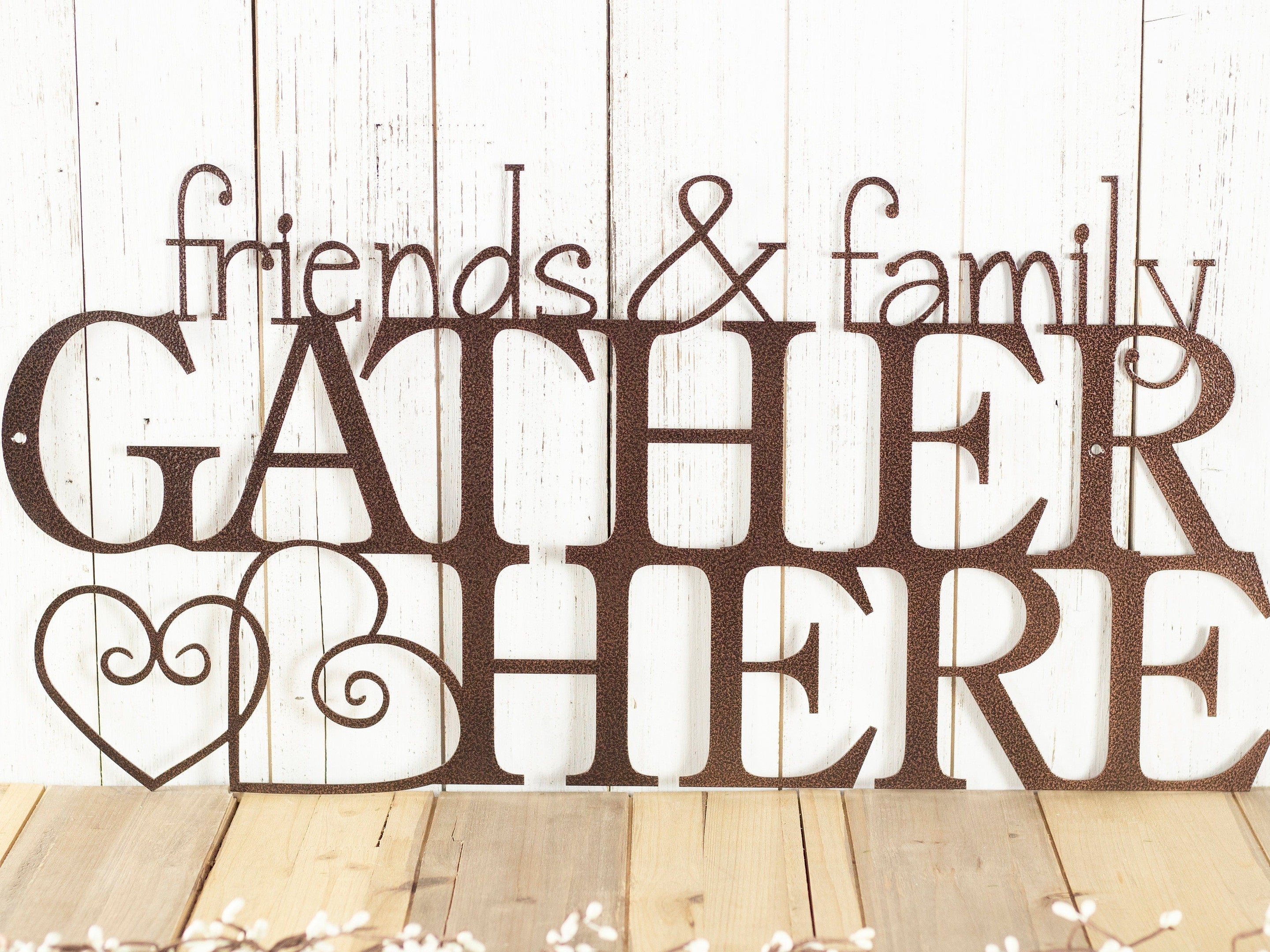 Friends & Family Gather Here Metal Sign, Metal Wall Art, Home Decor, Cabin Decor, Hearts, Kitchen Decor, Lake Home Decor Laser Cut Metal Signs Custom Gift Ideas