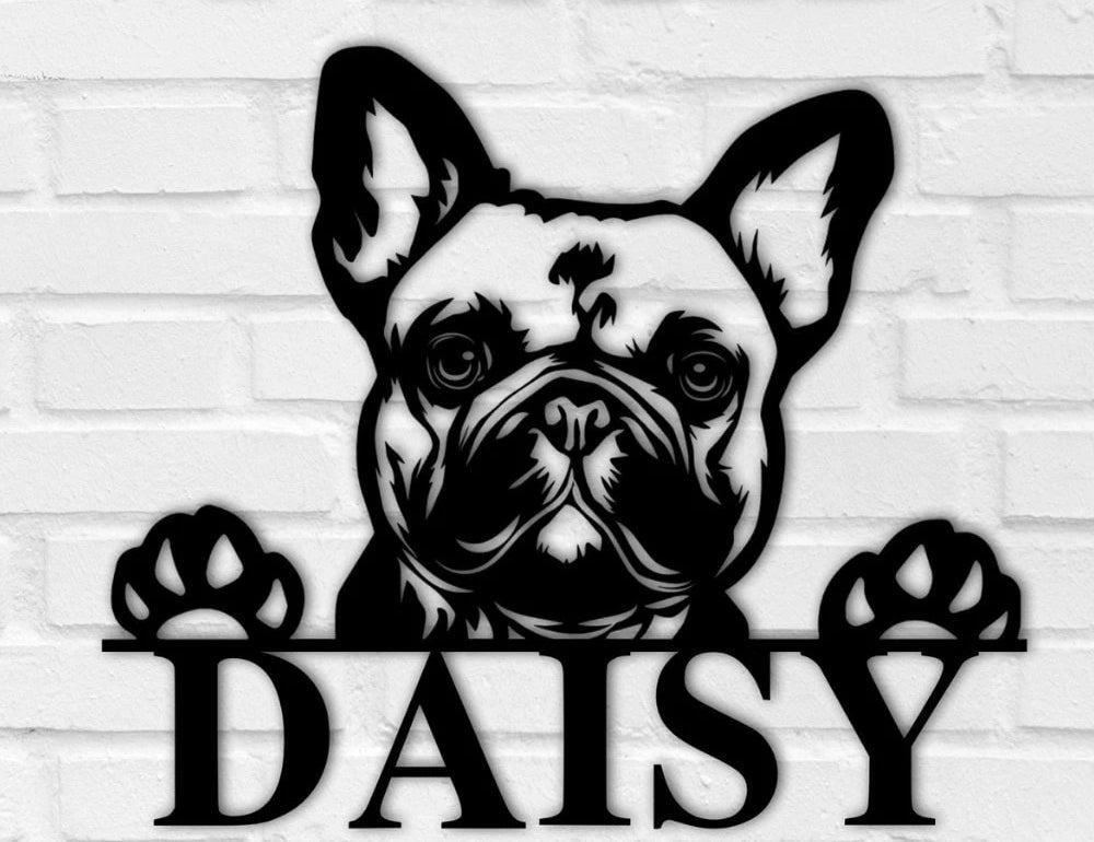 Custom French Bulldog Metal Sign, Personalized Dog Name Sign, Dog Metal Wall Art, Custom Dog Decor, Dog Address Sign, Pet Name Sign, Dog House Sign Laser Cut Metal Signs Custom Gift Ideas