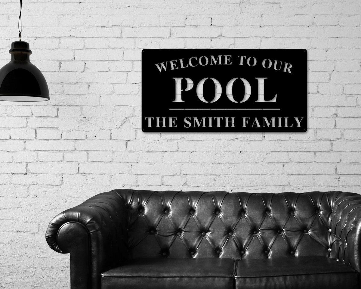 Welcome To Our Pool Sign, Personalized Pool Name Sign, Outdoor Pool Sign, Backyard Decor, Welcome Pool Sign, Personalized Sign, Metal, Pool Laser Cut Metal Signs Custom Gift Ideas