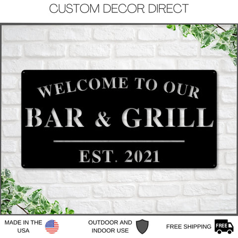 Welcome To Our Bar And Grill Sign, Personalized Bar And Grill Sign, Outdoor Bar And Grill Sign, Backyard Decor, Welcome Sign, Personalized Laser Cut Metal Signs Custom Gift Ideas