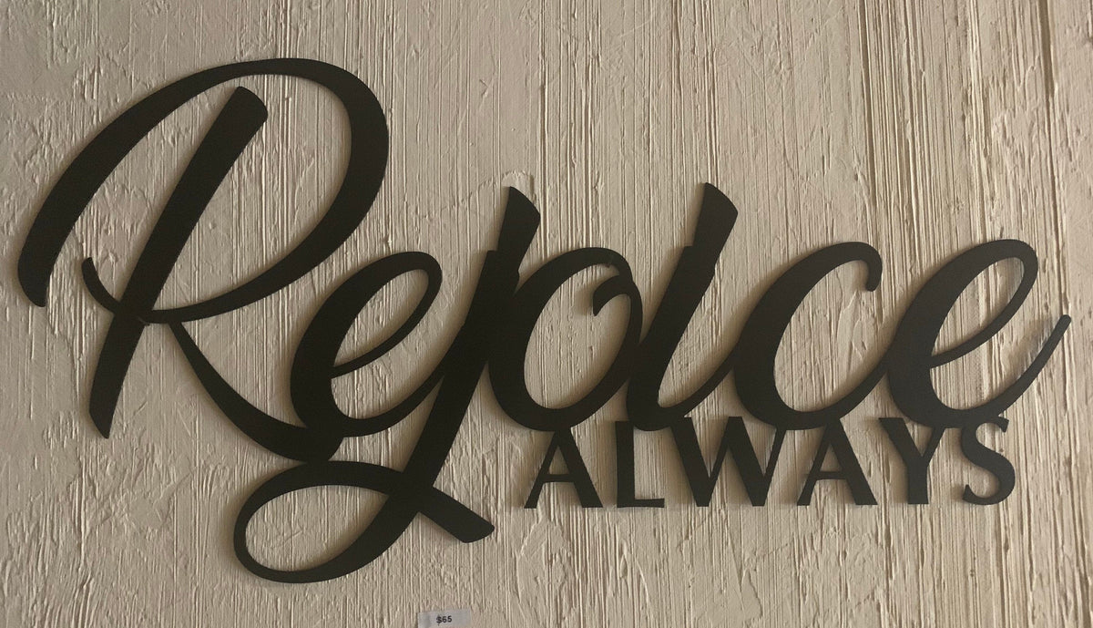 Rejoice Always Metal Wall Words, Metal Wall Art, Metal House Sign Laser Cut Metal Signs Custom Gift Ideas