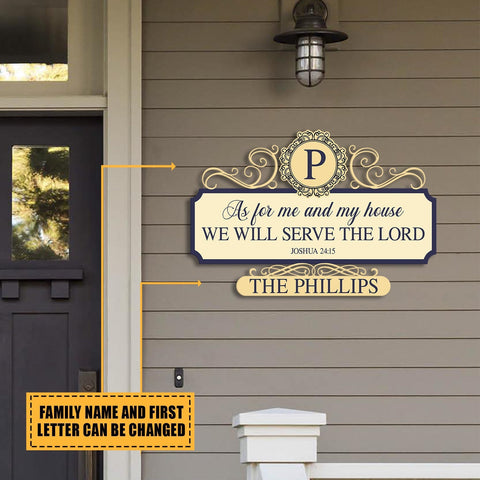As For Me And My House We Will Serve The Lord Joshua 24:15 Jesus Christ Personalized Metal Sign, Custom God Christmas Wall Decoration Laser Cut Metal Signs Custom Gift Ideas