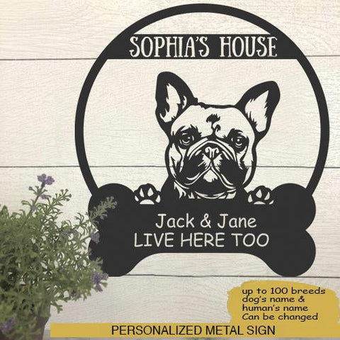French Bulldog's House Dog Lovers Personalized Metal Sign Cut Metal Sign Laser Cut Metal Signs Custom Gift Ideas