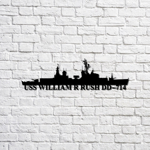 Uss William R Rush Dd714 Navy Ship Metal Sign, Memory Wall Metal Sign Gift For Navy Veteran, Navy Ships Silhouette Metal Sign Laser Cut Metal Signs Custom Gift Ideas