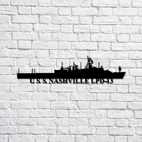 Uss Nashville Lpd13 Navy Ship Metal Sign, Memory Wall Metal Sign Gift For Navy Veteran, Navy Ships Silhouette Metal Sign Laser Cut Metal Signs Custom Gift Ideas