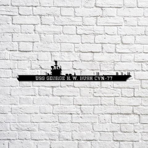 Uss George H W Bush Cvn77 Navy Ship Metal Sign, Memory Wall Metal Sign Gift For Navy Veteran, Navy Ships Silhouette Metal Sign Laser Cut Metal Signs Custom Gift Ideas