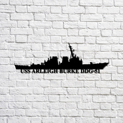Uss Arleigh Burke Ddg51 Navy Ship Metal Sign, Memory Wall Metal Sign Gift For Navy Veteran, Navy Ships Silhouette Metal Sign Laser Cut Metal Signs Custom Gift Ideas