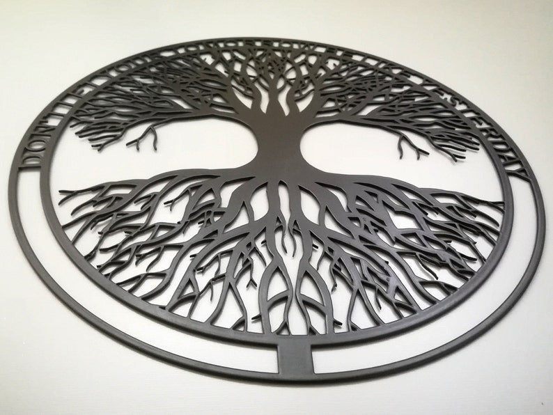 Tree Don't let your tomorrow like yesterday Metal House Sign Laser Cut Metal Signs Custom Gift Ideas
