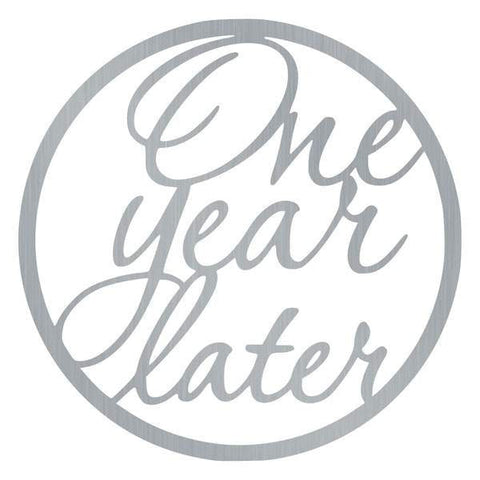 One Year Later Customized Metal Signs, Custom Metal Sign, Custom Signs, Metal Sign, Metal Laser Cut Metal Signs Custom Gift Ideas