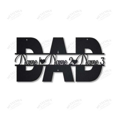 Father's Day Dad With Name Personalized Metal Wall Decor, Cut Metal Sign, Metal Wall Art, Metal House Sign, Metal Laser Cut Metal Signs Custom Gift Ideas