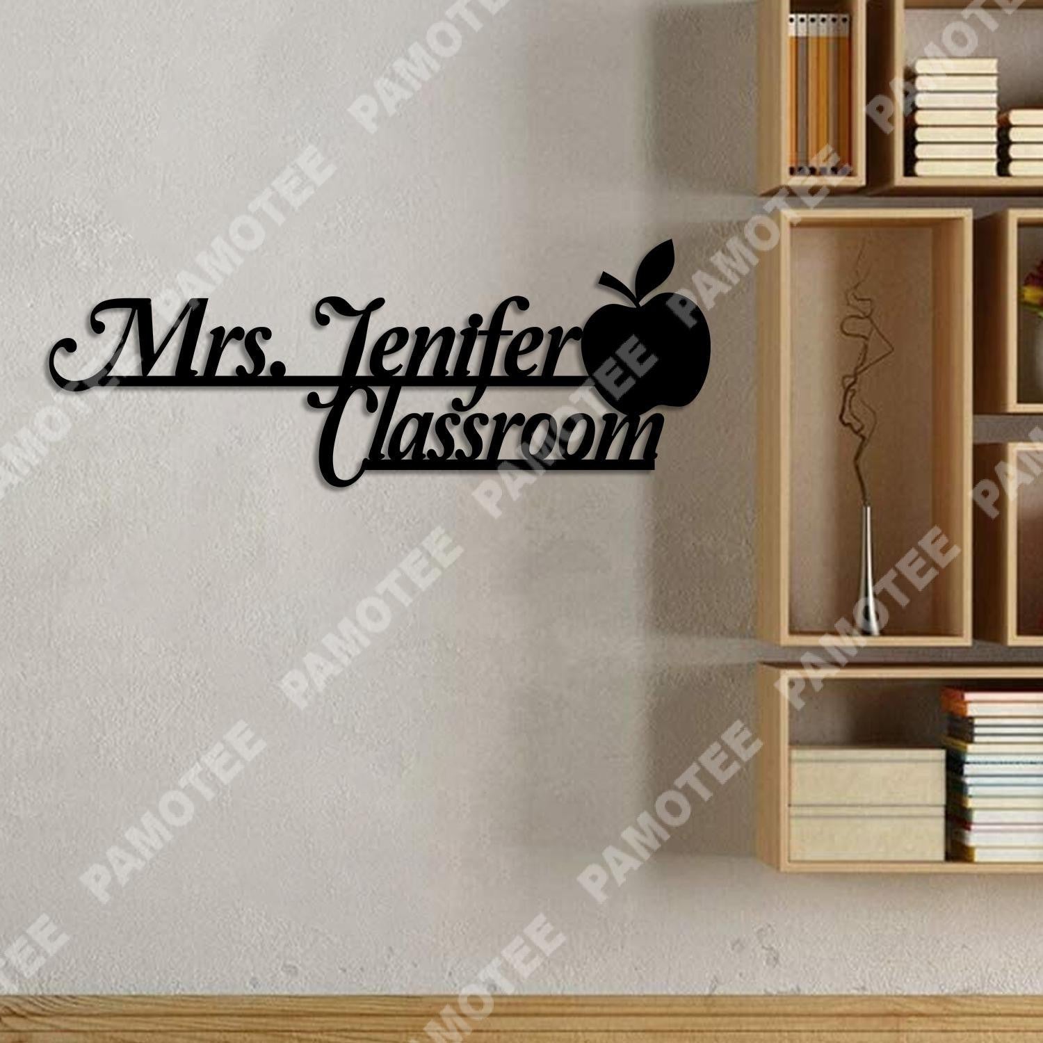 Customized Classroom Metal Door Sign, Teacher Wall Decoration, Metal Laser Cut Metal Signs Custom Gift Ideas