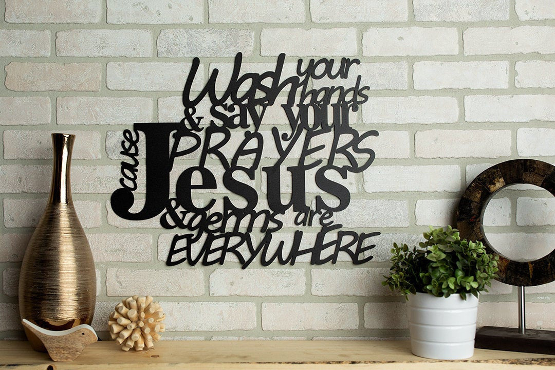 Jesus And Germs Metal Sign Wall Decor Art Sign Cut Metal Sign Wall Metal Art Decorations