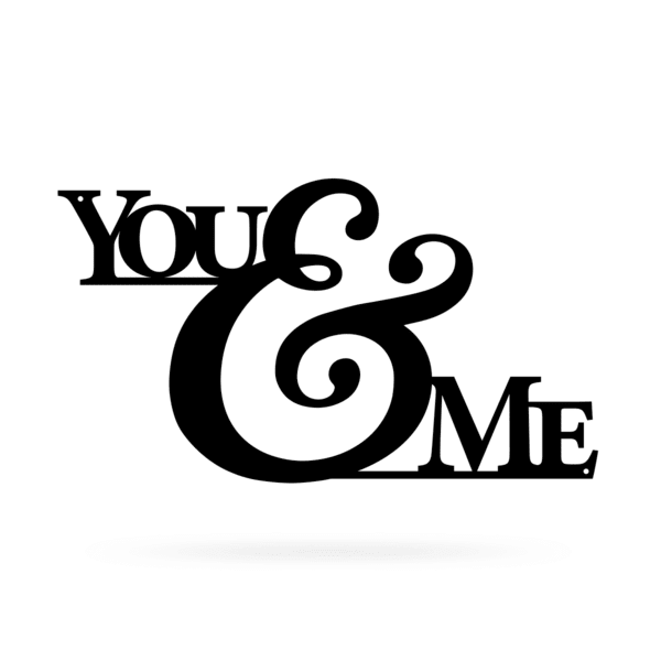 You & Me Cut Metal Sign Metal House Sign Decorations