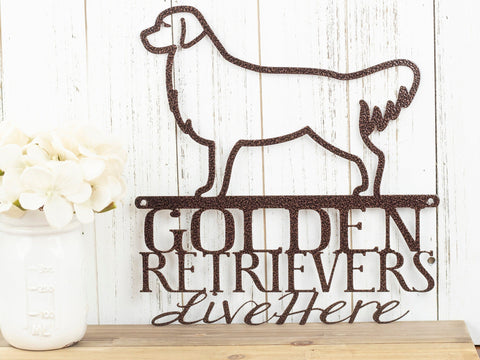 Golden Retrievers Live Here Metal Sign Copper Retriever Golden Dog Sign Outdoor Sign Decorations