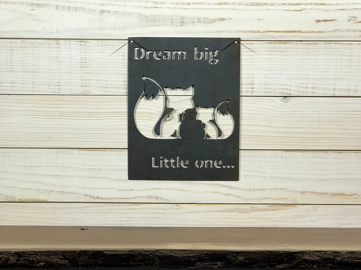 Rustic Metal Fox Nursery Sign Dream Big Little One Decorations