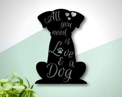 Dog Lovers Metal Dog Dog Metal Wall Hanging Dog Sign Metal Sign Dog Mom Pet Sign All You Need Is Love Sign Decorations