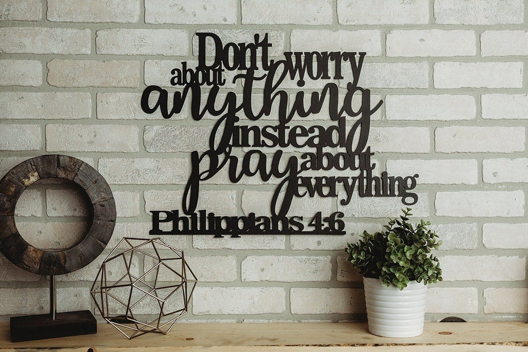 Philippians 4:6 Don't Worry Pray Metal Bible Sign Cut Metal Sign Wall Metal Art Decorations