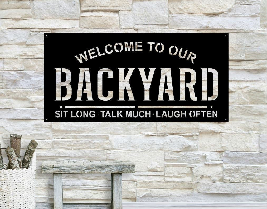 Metal Backyard Sign Fathers Day Gift Metal Sign Backyard Metal Decor Outdoor Metal Decor Sign Decorations