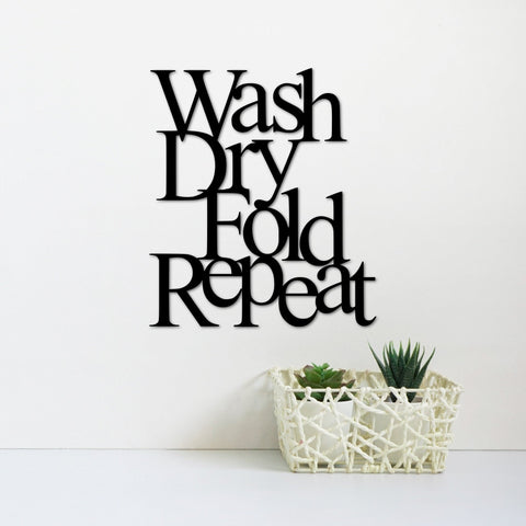 Wash Dry Fold Repeat Sign Laundry Room Sign Laundry Room Decor Cutout With Saying Word Art Metal Words Decorations