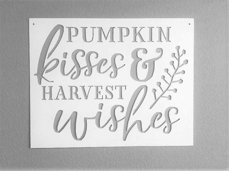 Pumpkin Kisses And Harvest Wishes Sign Fall Decor Metal Sign Harvest Decor Decorations