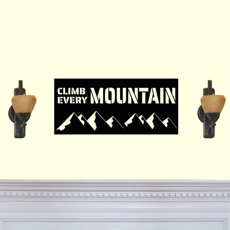Climb Every Mountain Laser Cut Solid Steel Decorative Home Accent Wall Sign Hanging Decorations