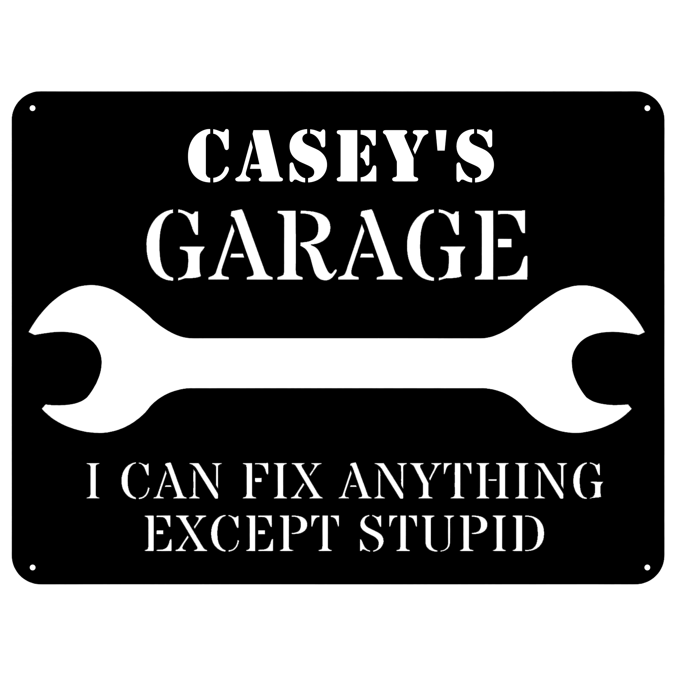 Dad's Garage Metal Sign, I Can Fix Anything Except Stupid, Custom Garage Sign, Personalized Garage Metal Workshop Sign, Gift For Him, Laser Cut Metal Signs Custom Gift Ideas