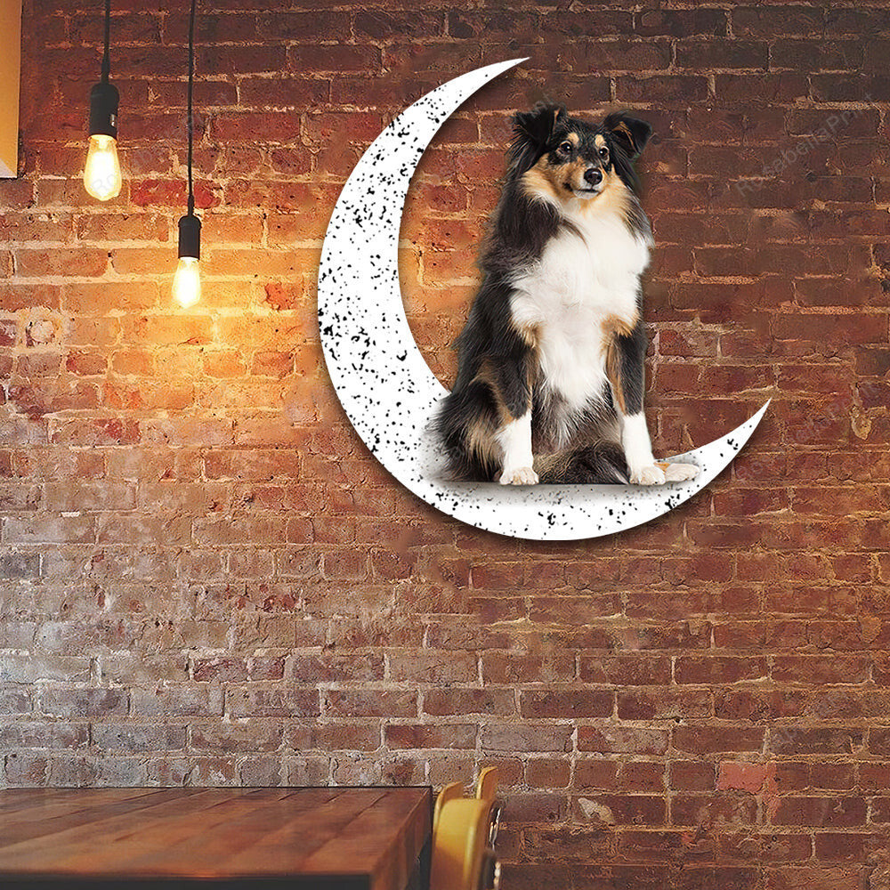 Dog Metal Sign Shetland Sheepdog 2 Sit On The Moon Gift for Dog Lover Decorations